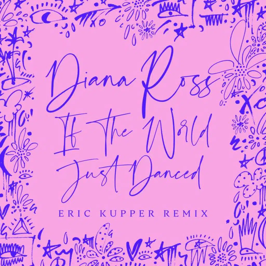 If The World Just Danced (Eric Kupper Remix)