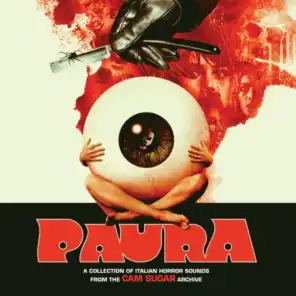 PAURA: A Collection Of Italian Horror Sounds From The CAM Sugar Archive