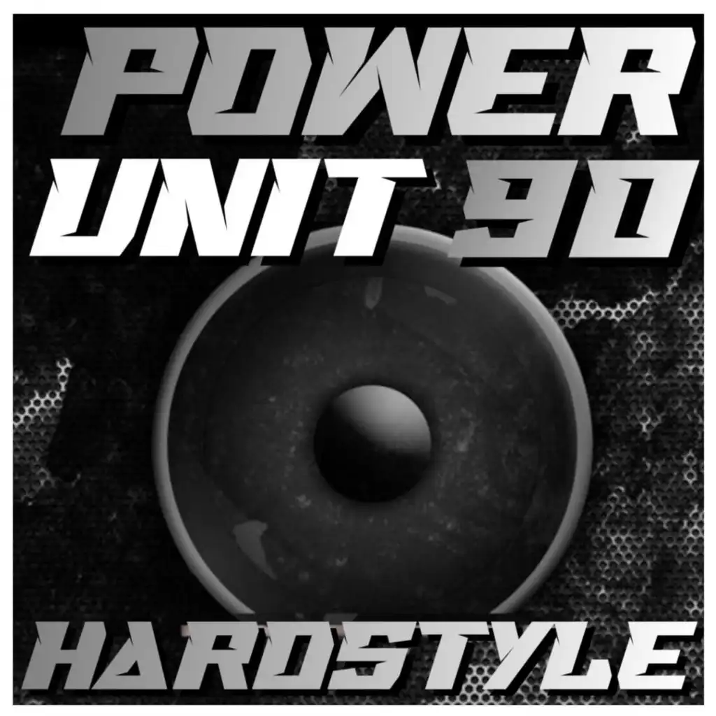 Power Unit 90 Hardstyle