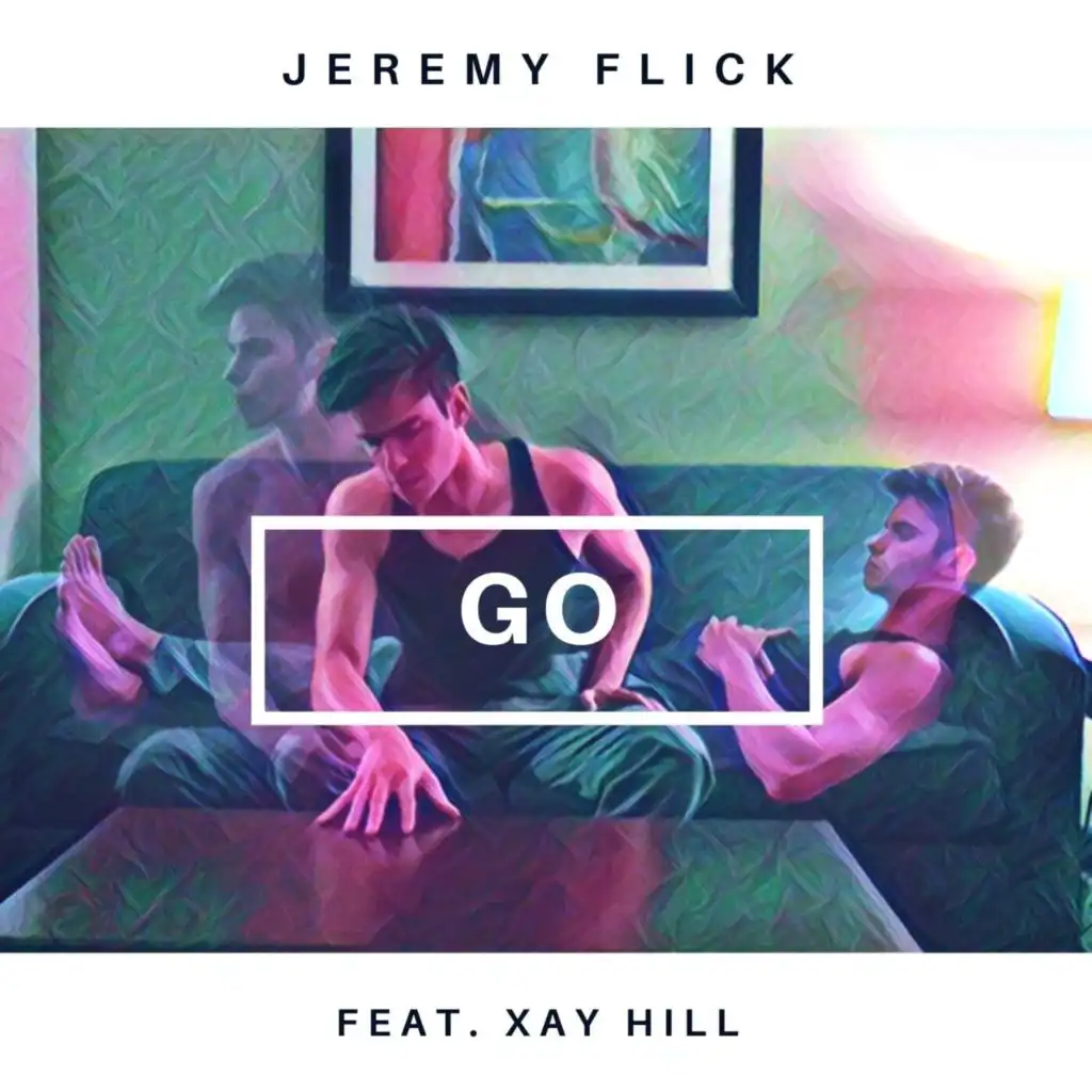 Go (feat. Xay Hill)