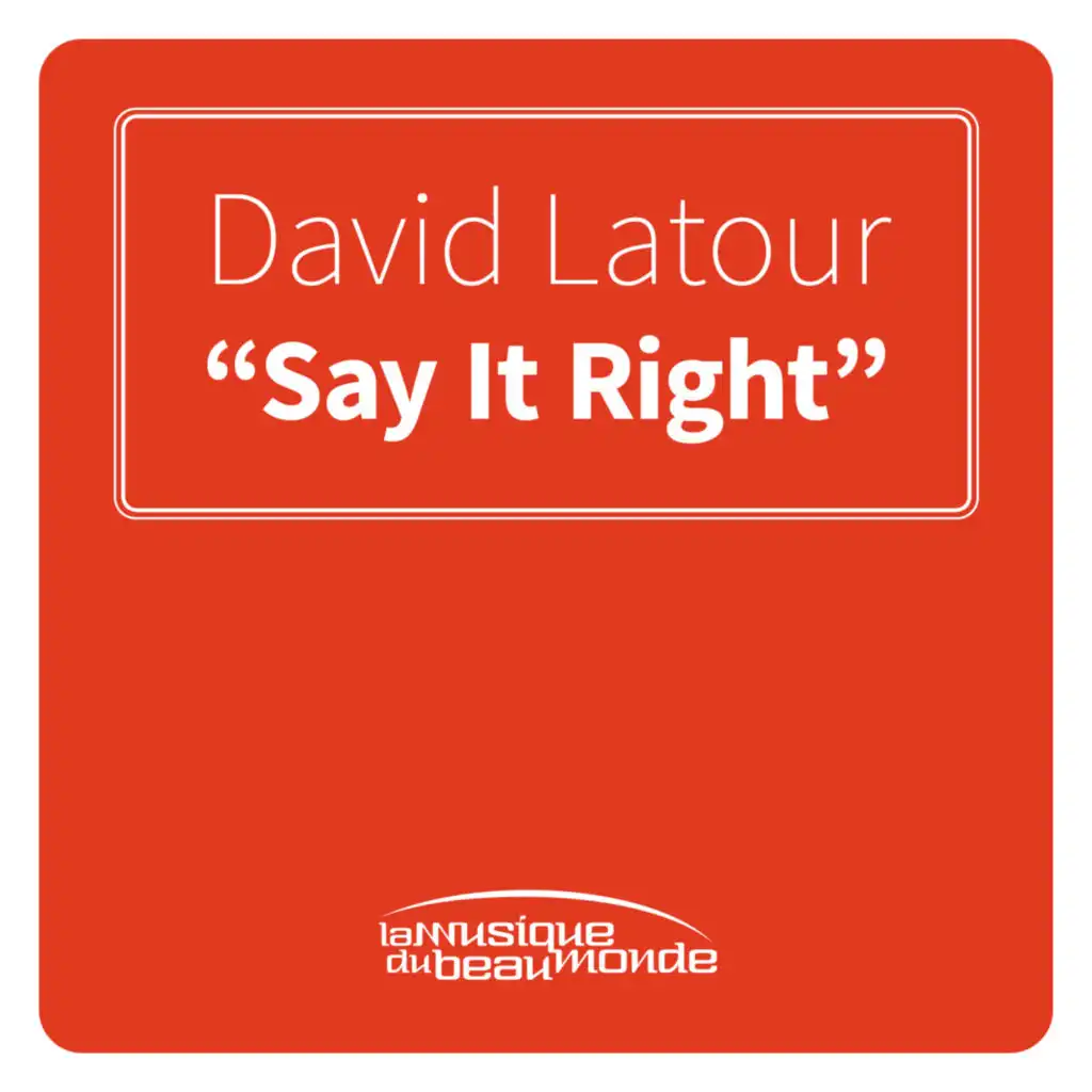 Say It Right (Radio Edit)