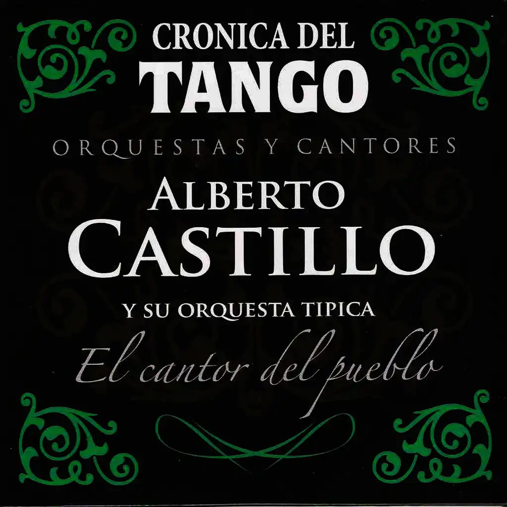 Crónica del Tango: El Cantor del Pueblo