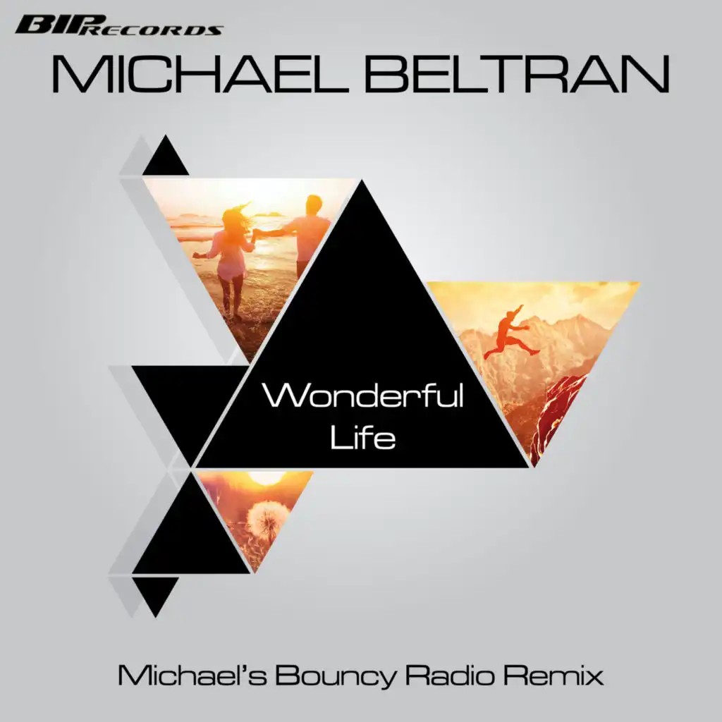 Wonderful Life (Michael's Bouncy Radio Remix)