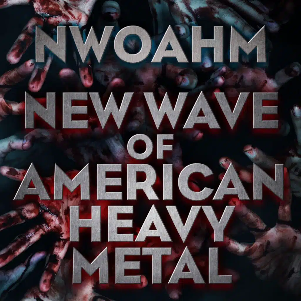 NWOAHM: New Wave of American Heavy Metal