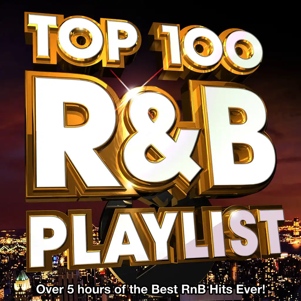Top 100 R&B Hits Playlist 2013 - Over 5 Hours of the Best Rnb Hits Ever!