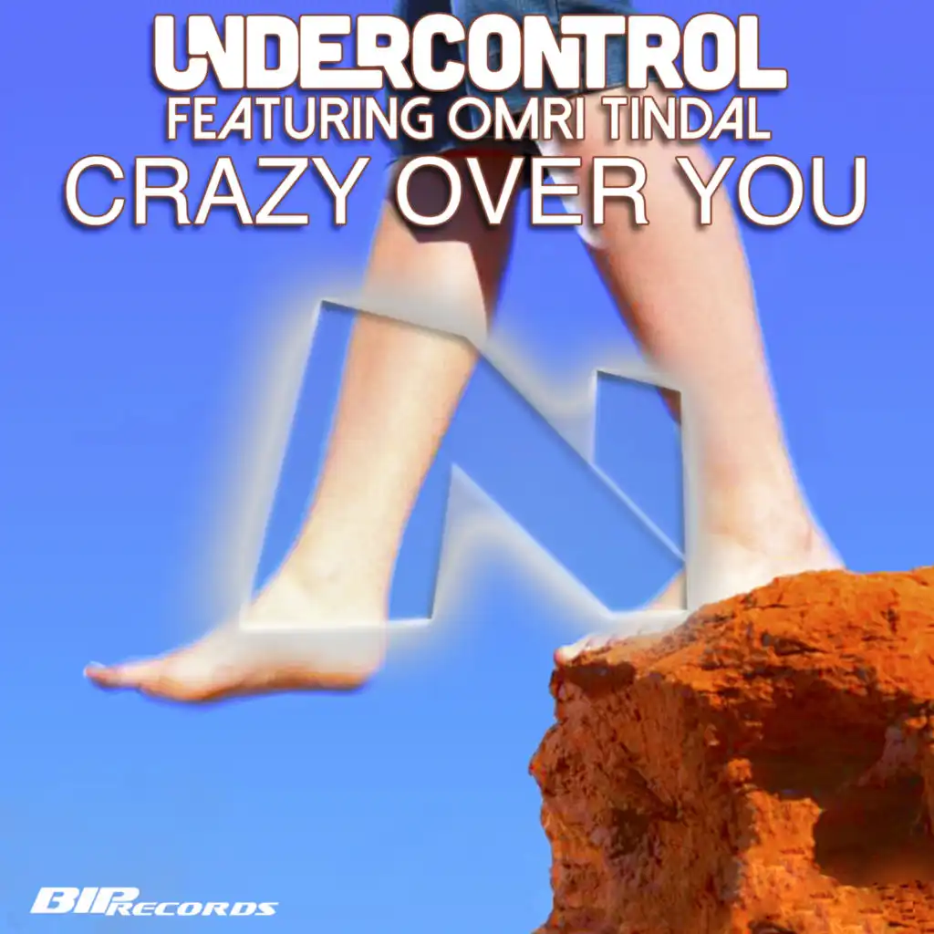 Crazy Over You feat. Omri Tindal