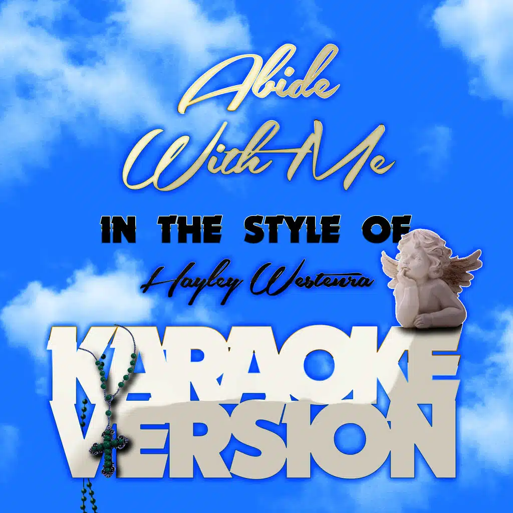 Abide with Me (In the Style of Hayley Westenra) [Karaoke Version]