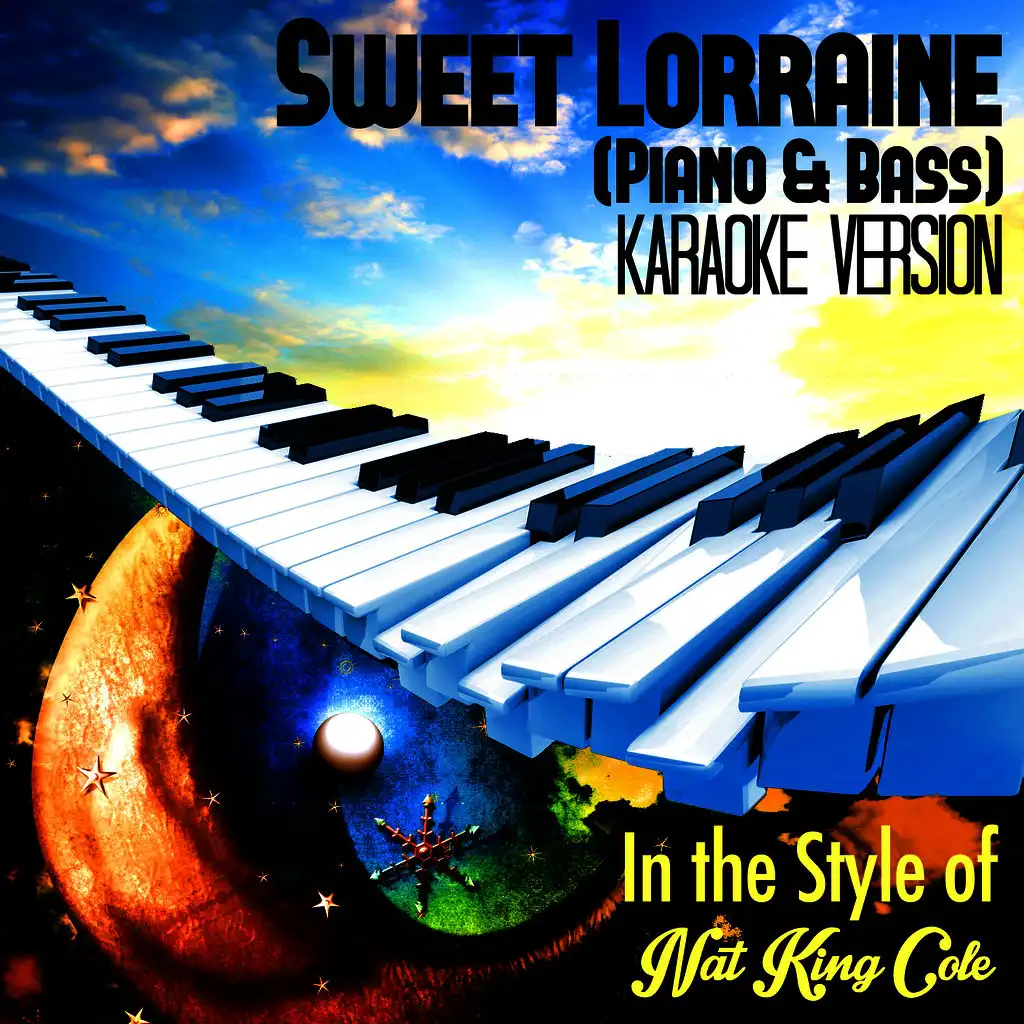 Sweet Lorraine (Piano & Bass) [In the Style of Nat King Cole] [Karaoke Version]