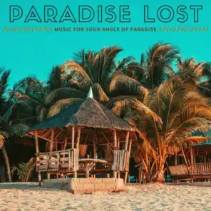 Paradise Lost (Music for Your Angle of Paradise)