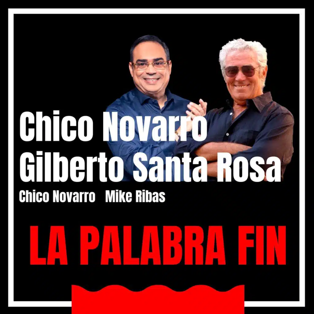 La Palabra Fin (feat. Gilberto Santa Rosa)