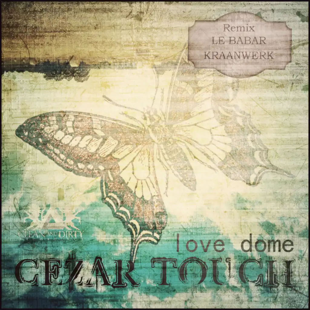 Love Dome (Kraanwerk Remix)