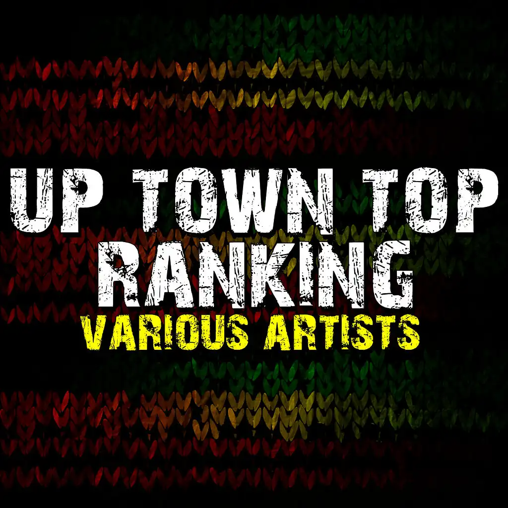 Up Town Top Ranking