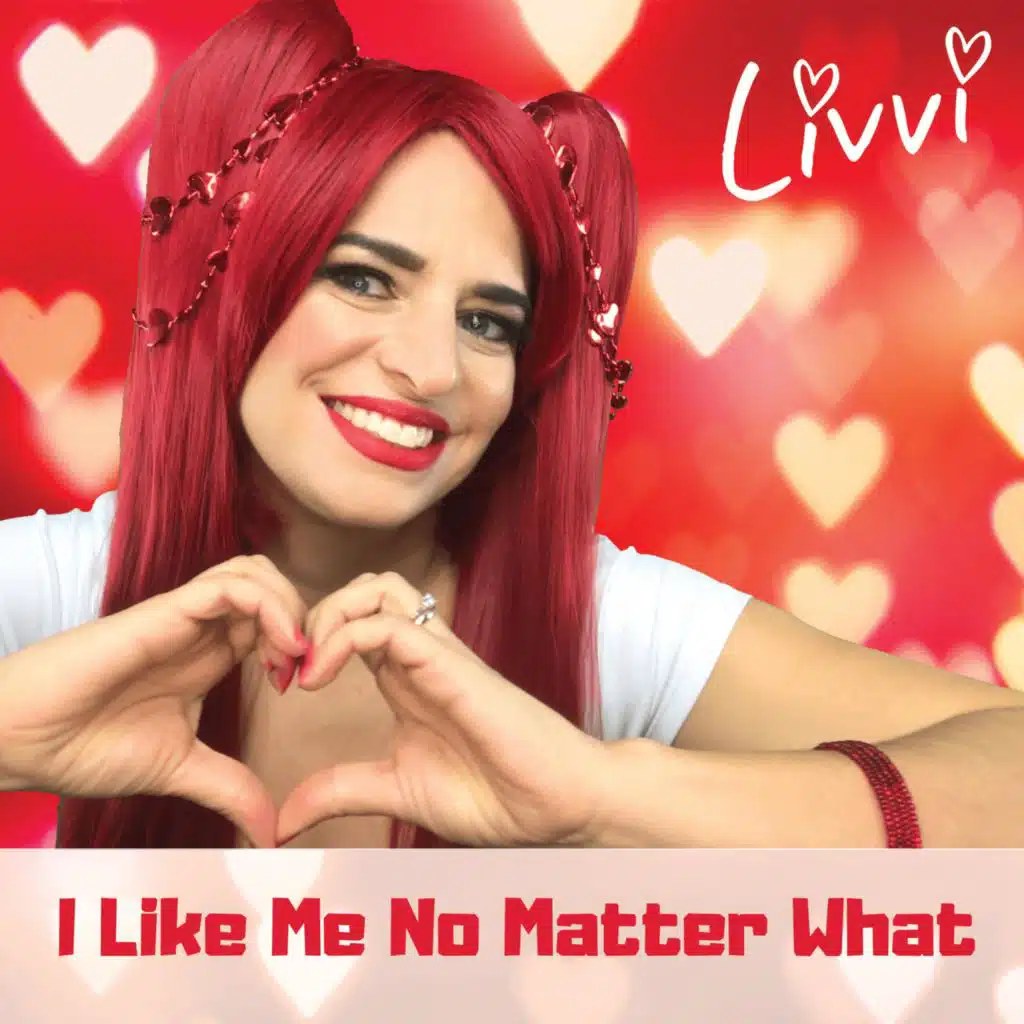 I Like Me No Matter What