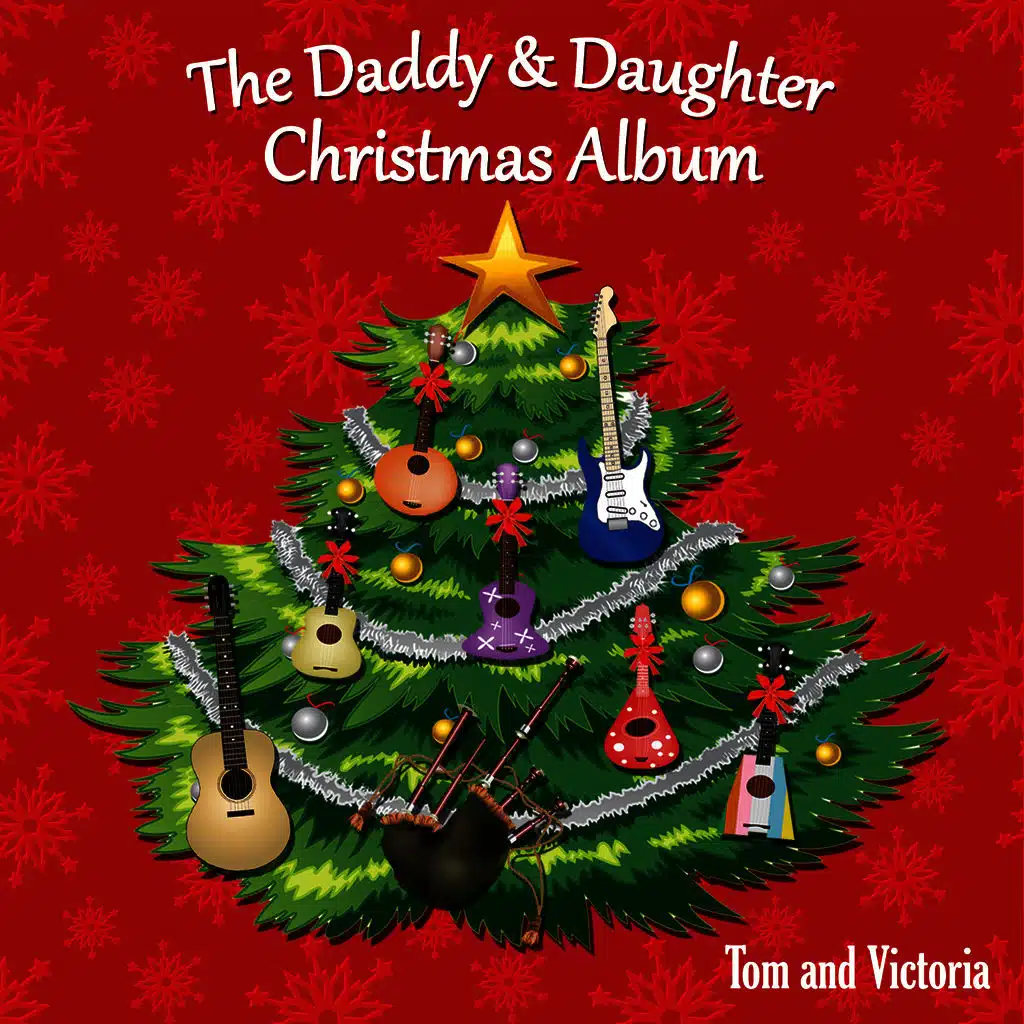 The Daddy & Daughter Christmas Album