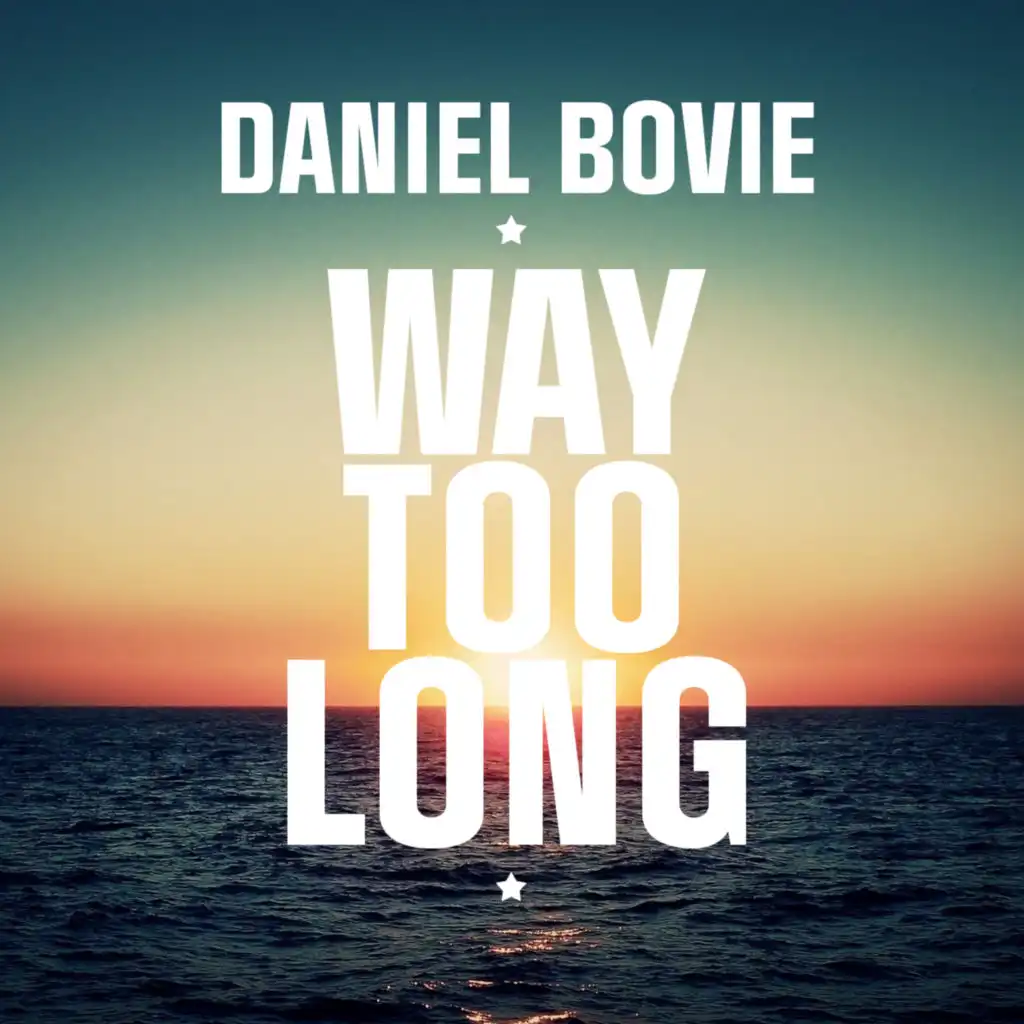 Way Too Long (Extended Mix)