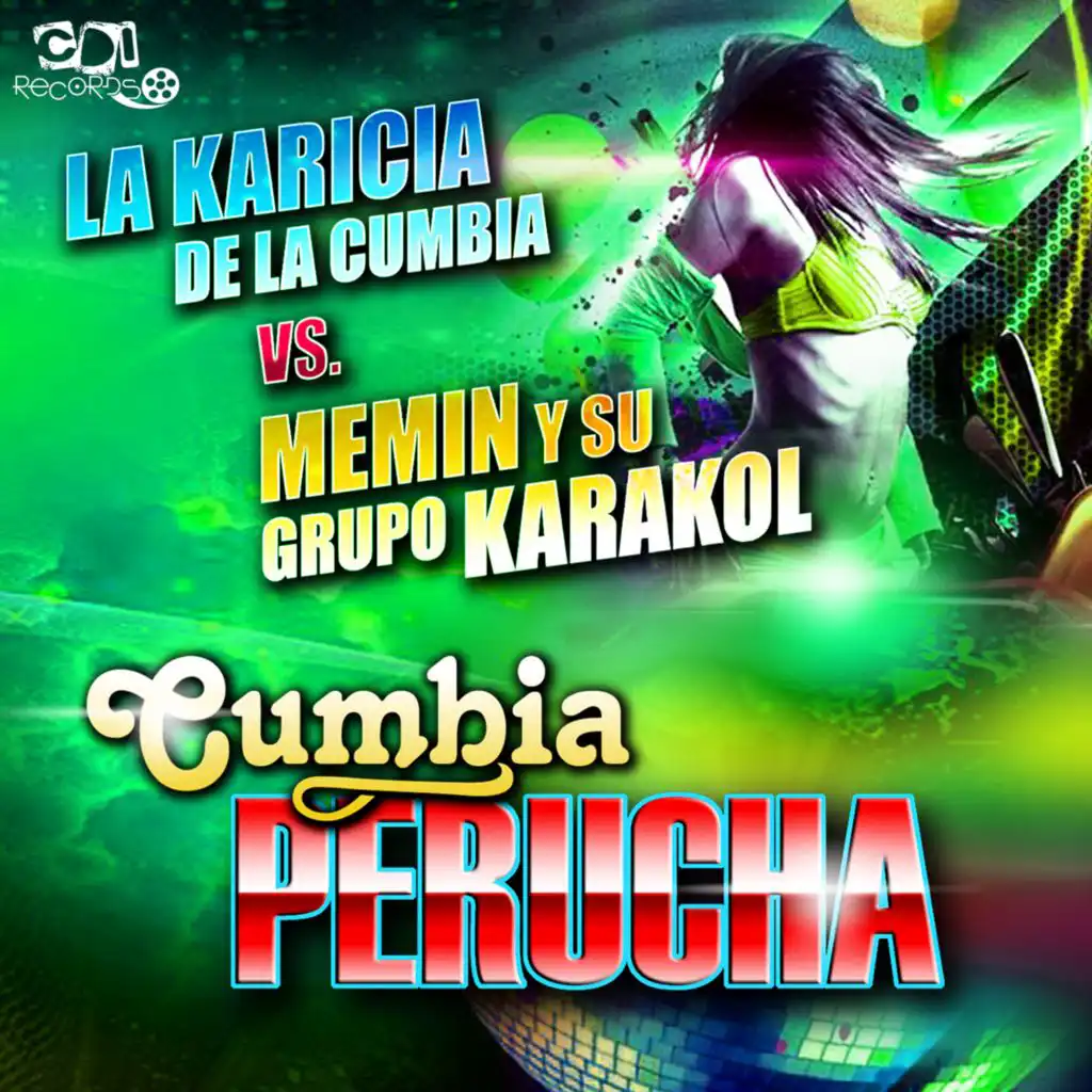 Karicia de la cumbia vs Memin y su grupo Karakol (feat. La Karicia De La Cumbia)