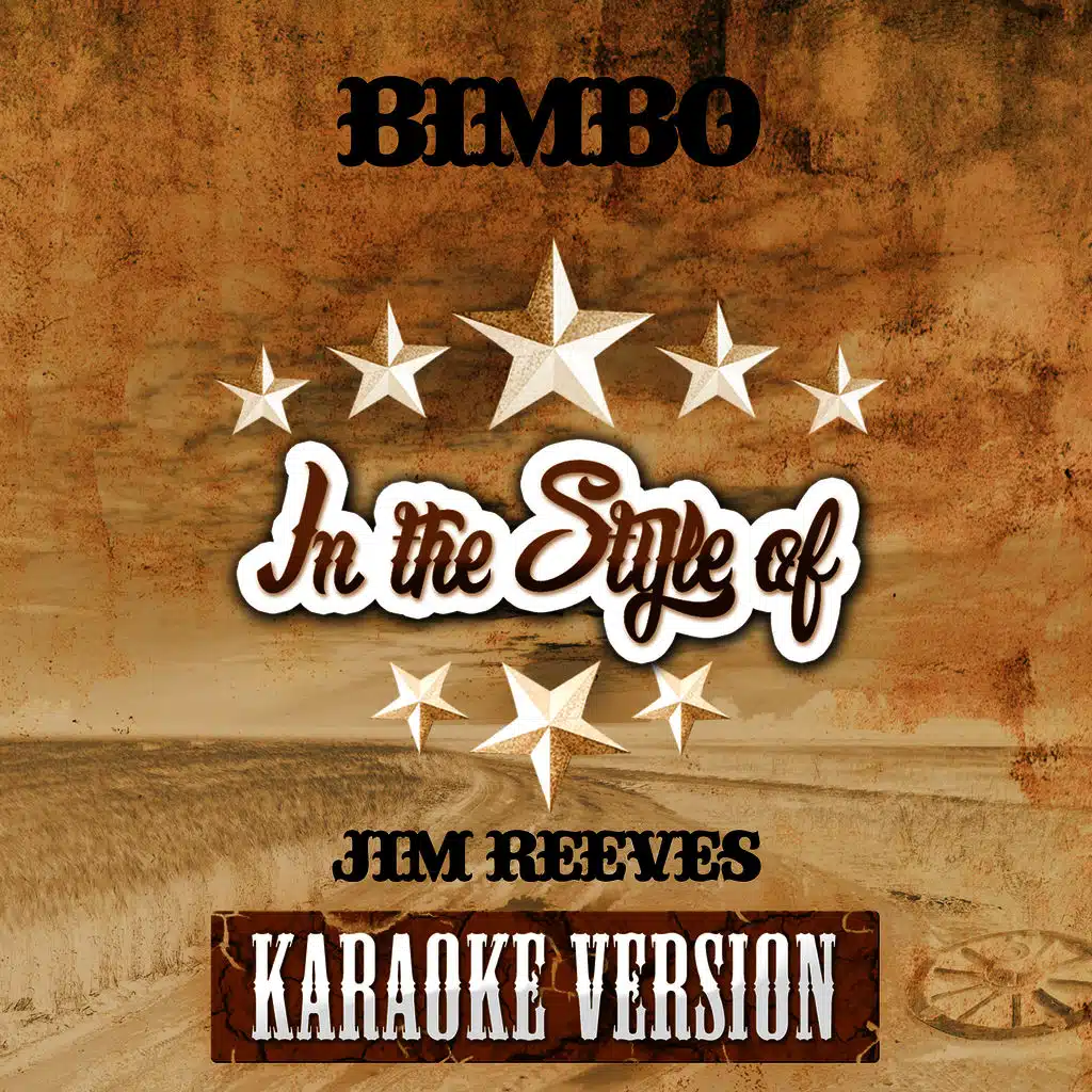 Bimbo (In the Style of Jim Reeves) [Karaoke Version]