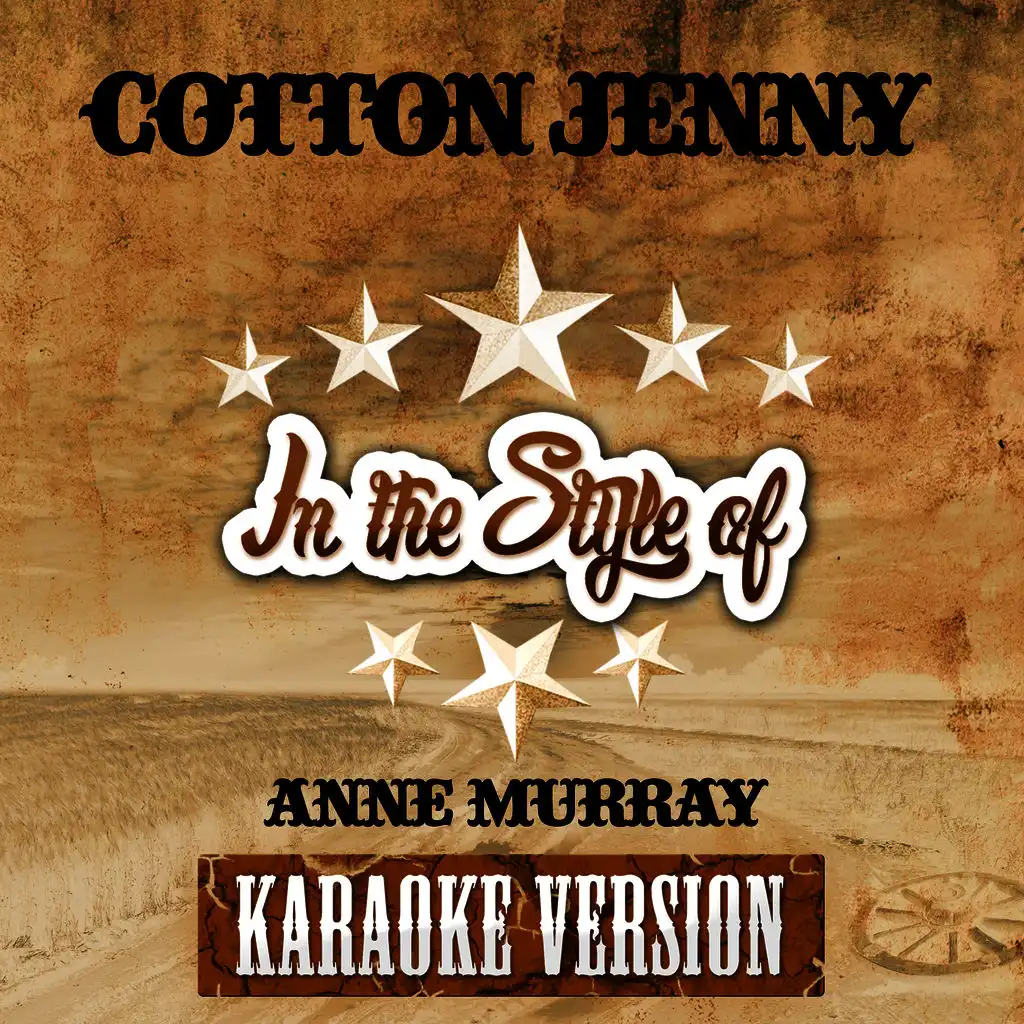 Cotton Jenny (In the Style of Anne Murray) [Karaoke Version] - Single