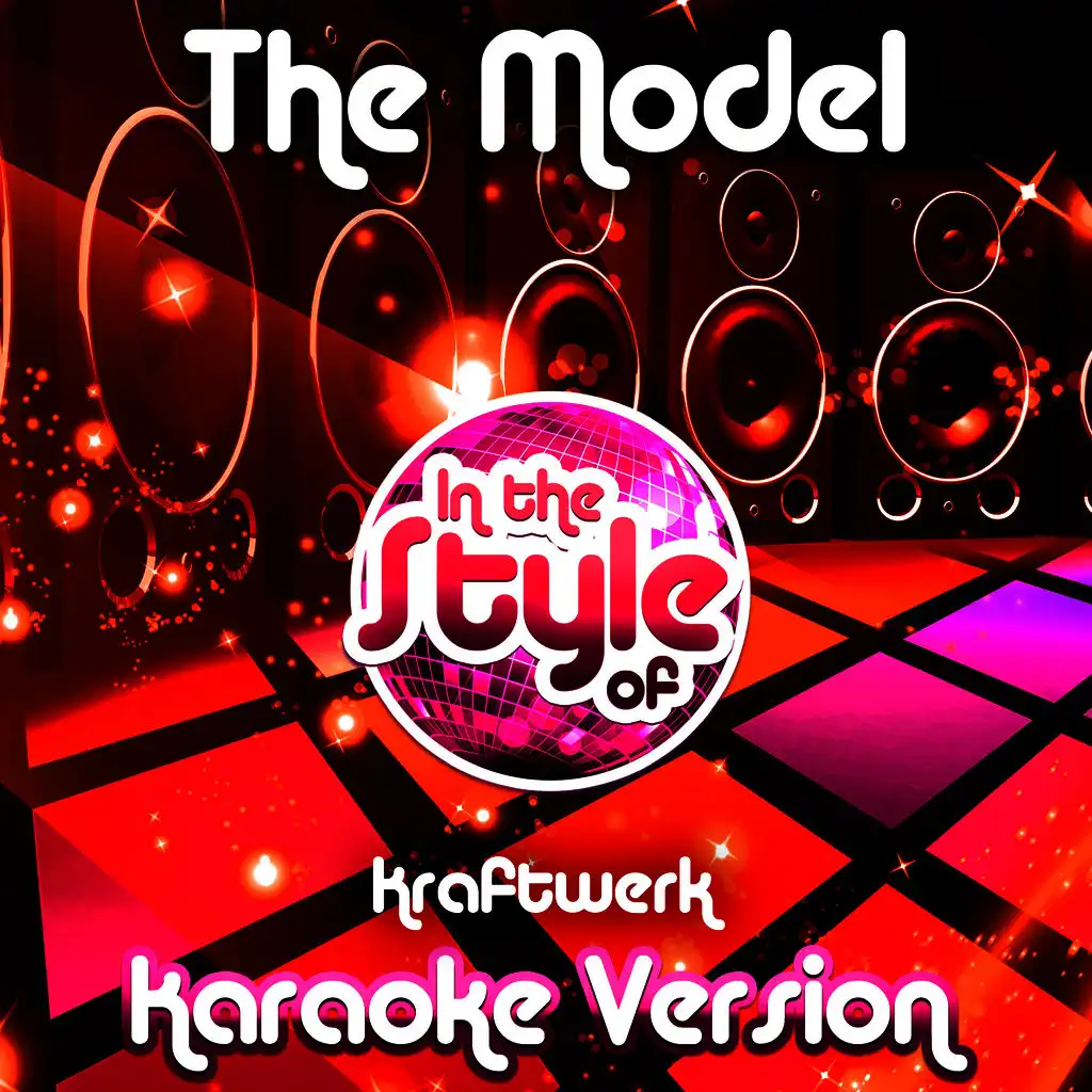 The Model (In the Style of Kraftwerk) [Karaoke Version]