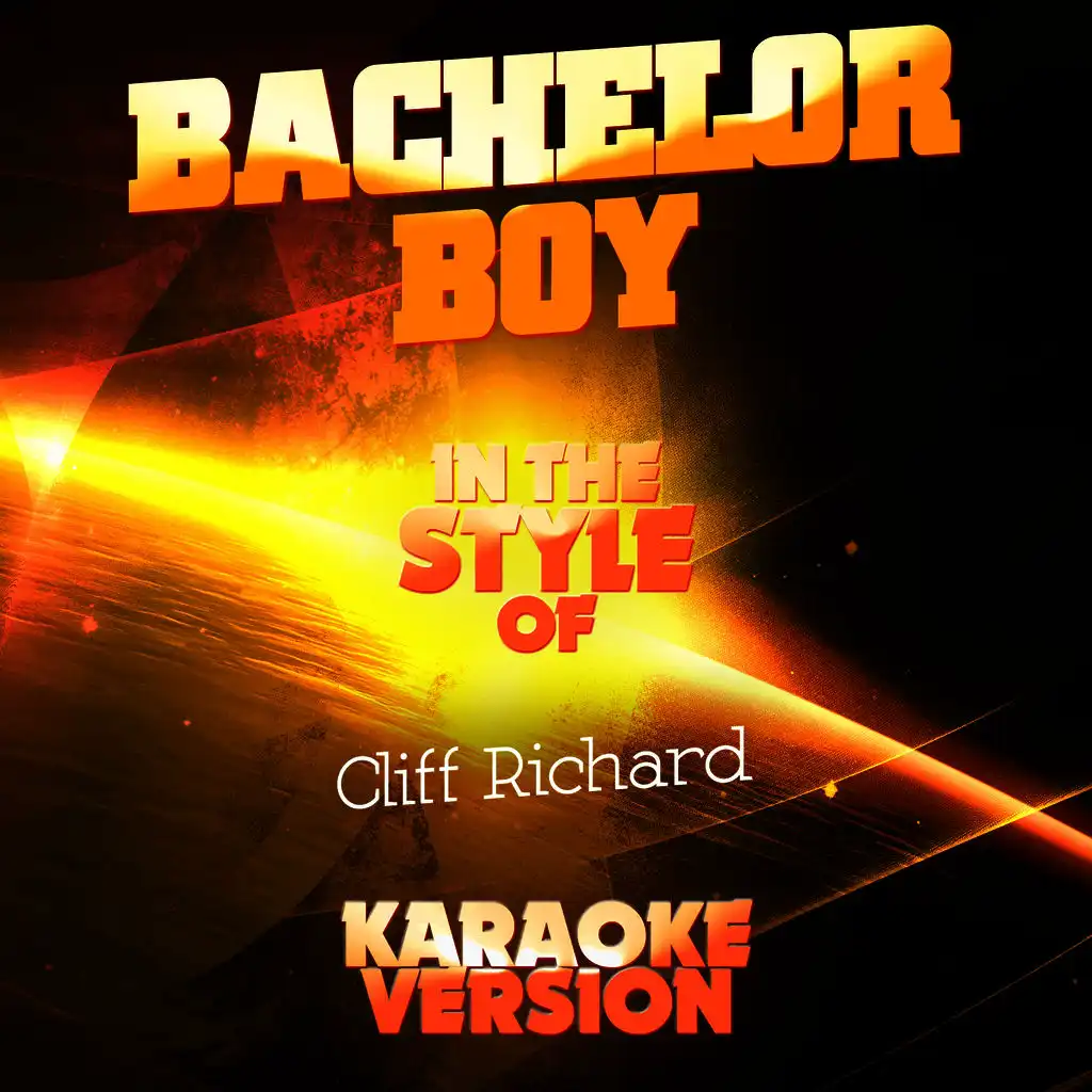 Bachelor Boy (In the Style of Cliff Richard) [Karaoke Version] - Single