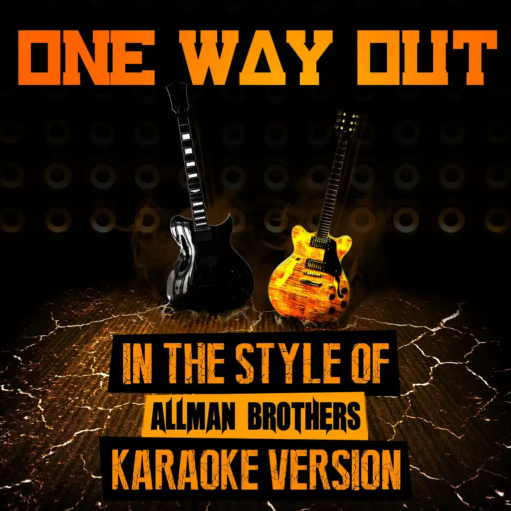 One Way Out (In the Style of Allman Brothers) [Karaoke Version] - Single