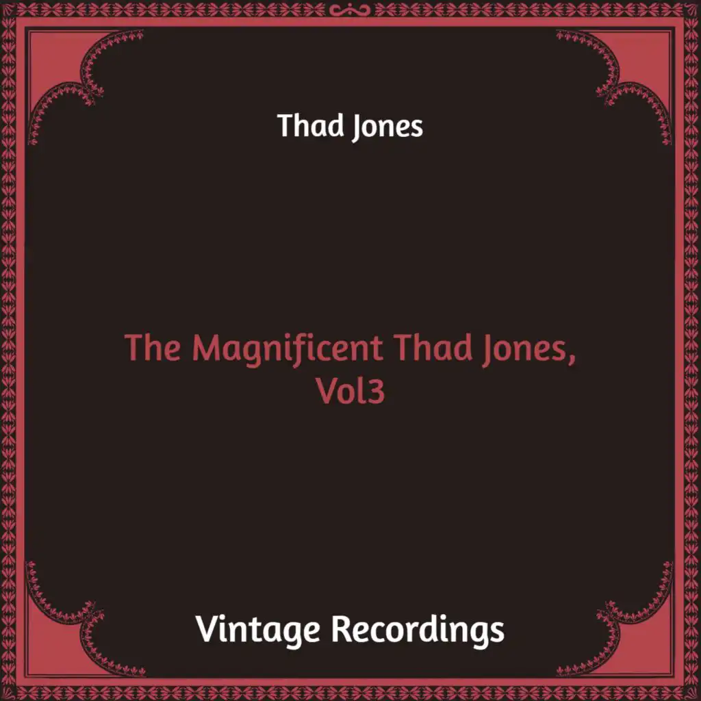 The Magnificent Thad Jones, Vol. 3 (Hq Remastered)