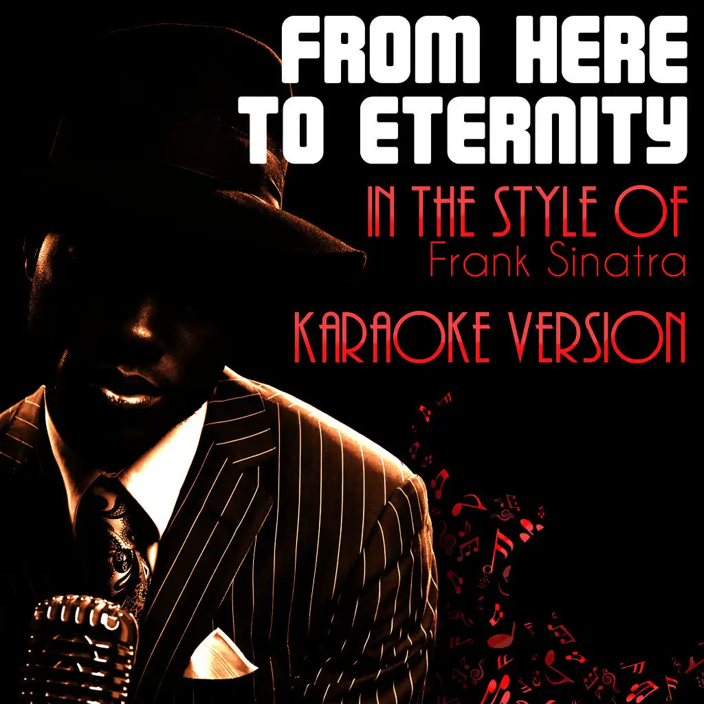 From Here to Eternity (In the Style of Frank Sinatra) [Karaoke Version] - Single