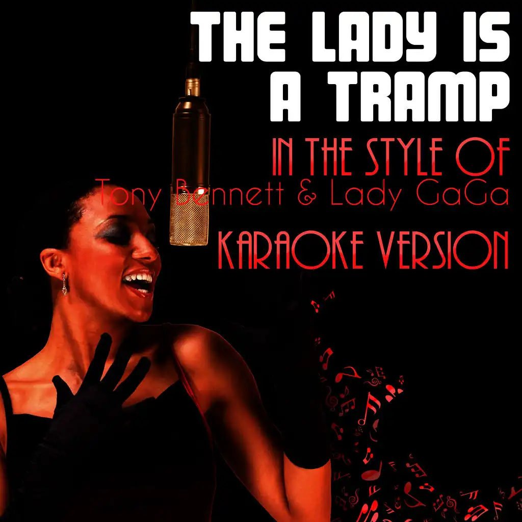 The Lady Is a Tramp (In the Style of Tony Bennett & Lady Gaga) [Karaoke Version] - Single