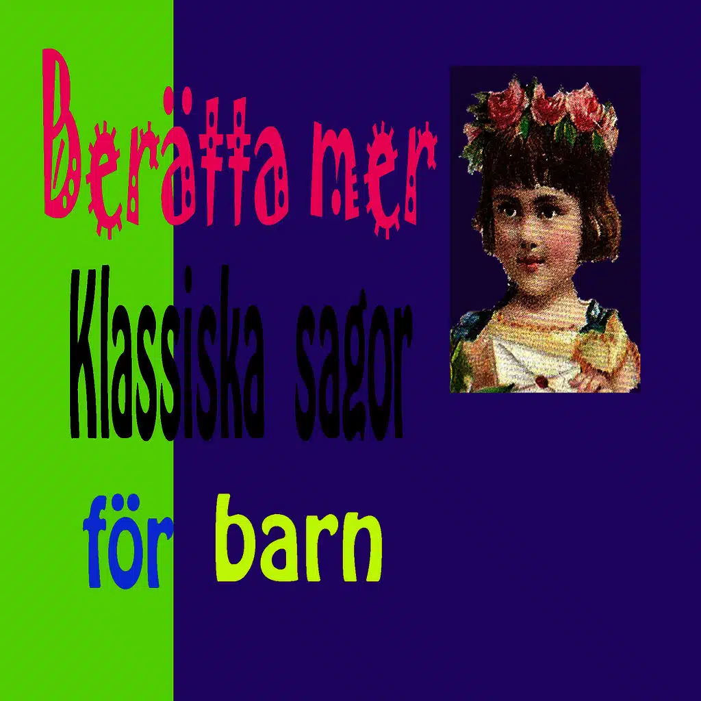 Berätta mer Klassiska Sagor för Barn