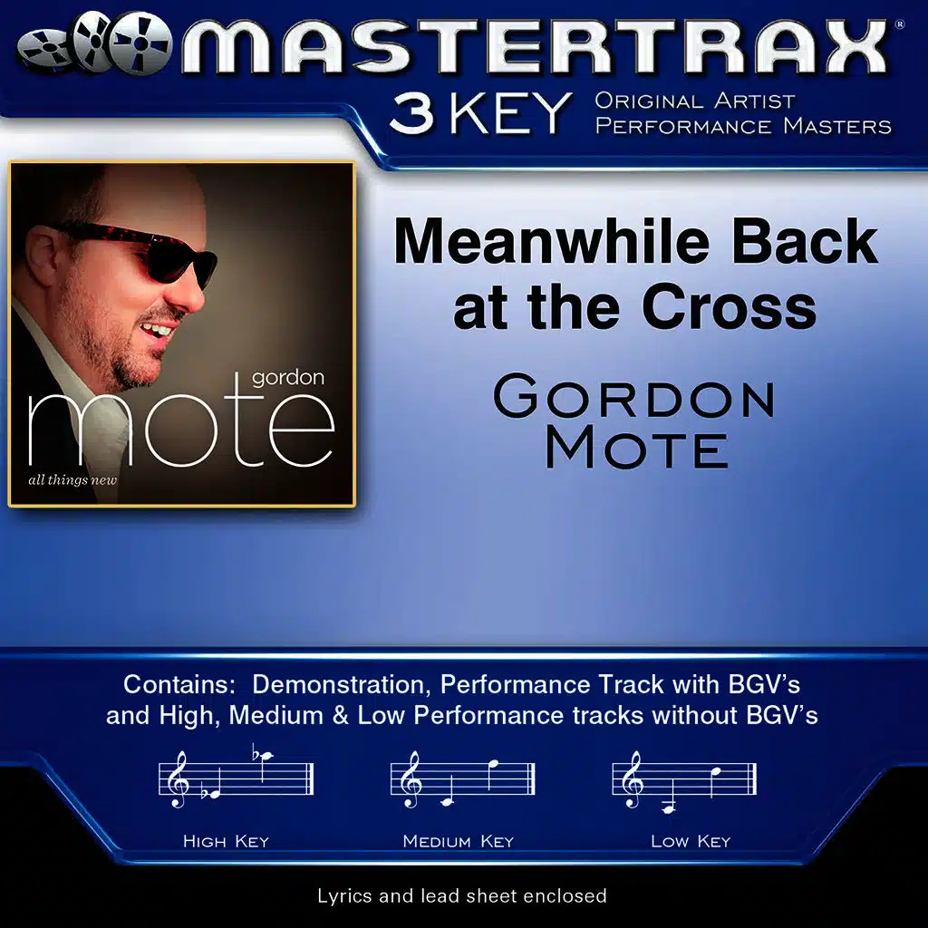 Meanwhile Back at the Cross (Performance Tracks) - EP