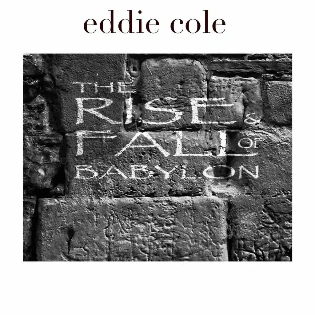 The Rise and Fall of Babylon