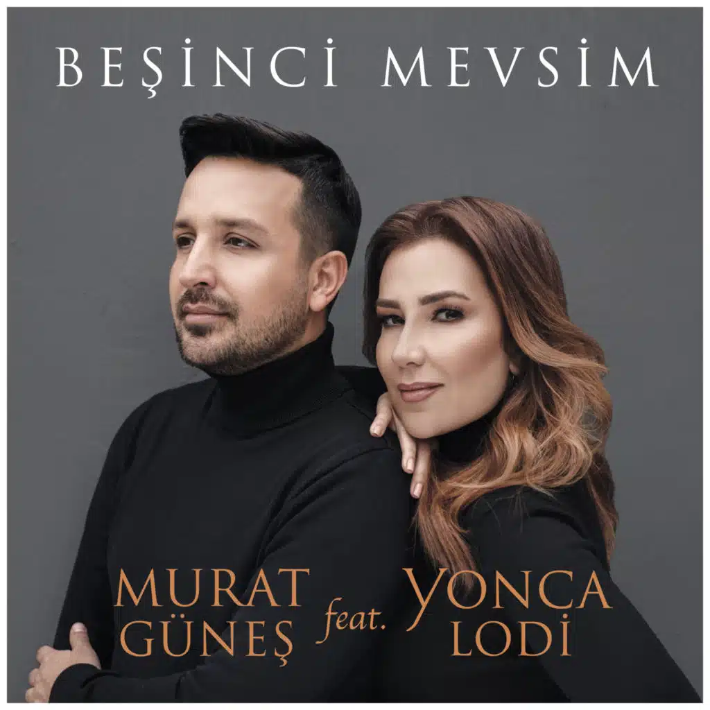 Beşinci Mevsim (feat. Yonca Lodi)