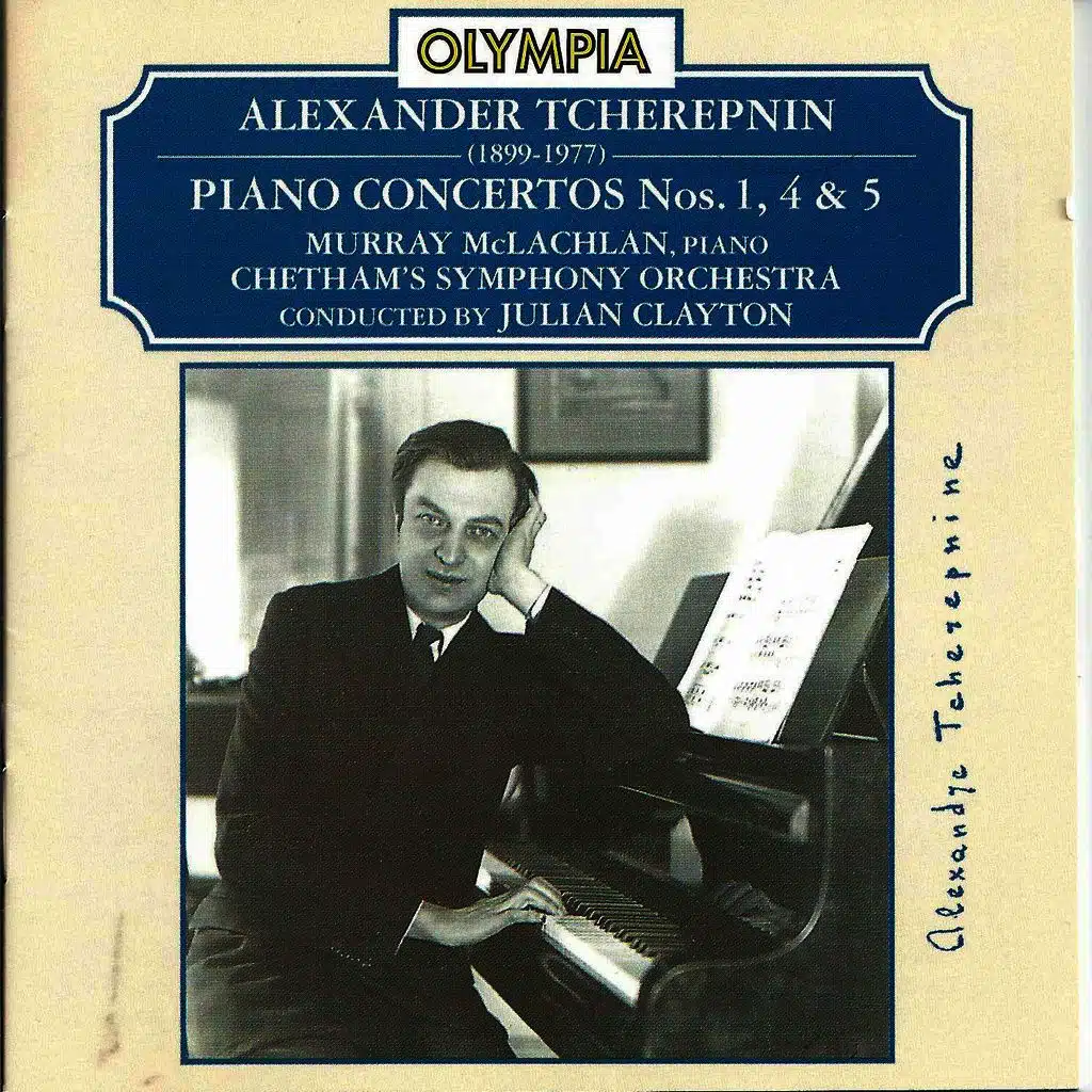 Alexander Tcherepnin: Piano concertos 1, 4 & 5