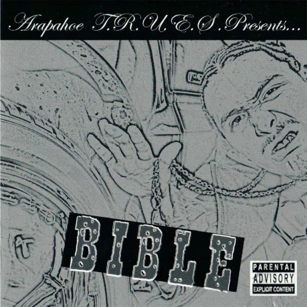 Bible (Arapahoe Trues Presents)