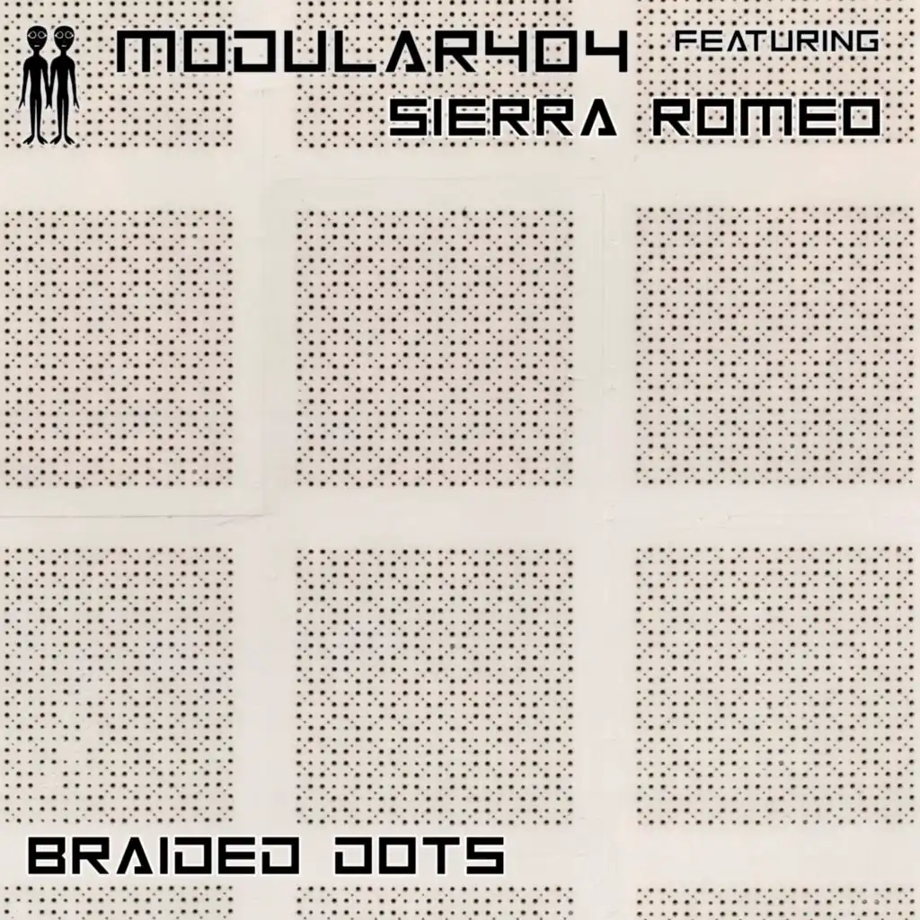 Braided Dots (feat. Sierra Romeo)