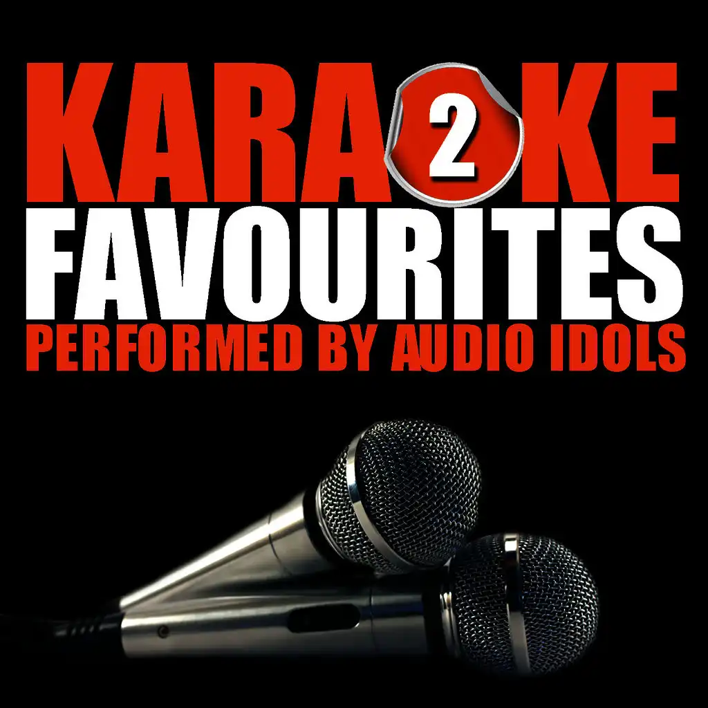 I Will Survive (Originally Performed by Gloria Gaynor) [Karaoke Version]