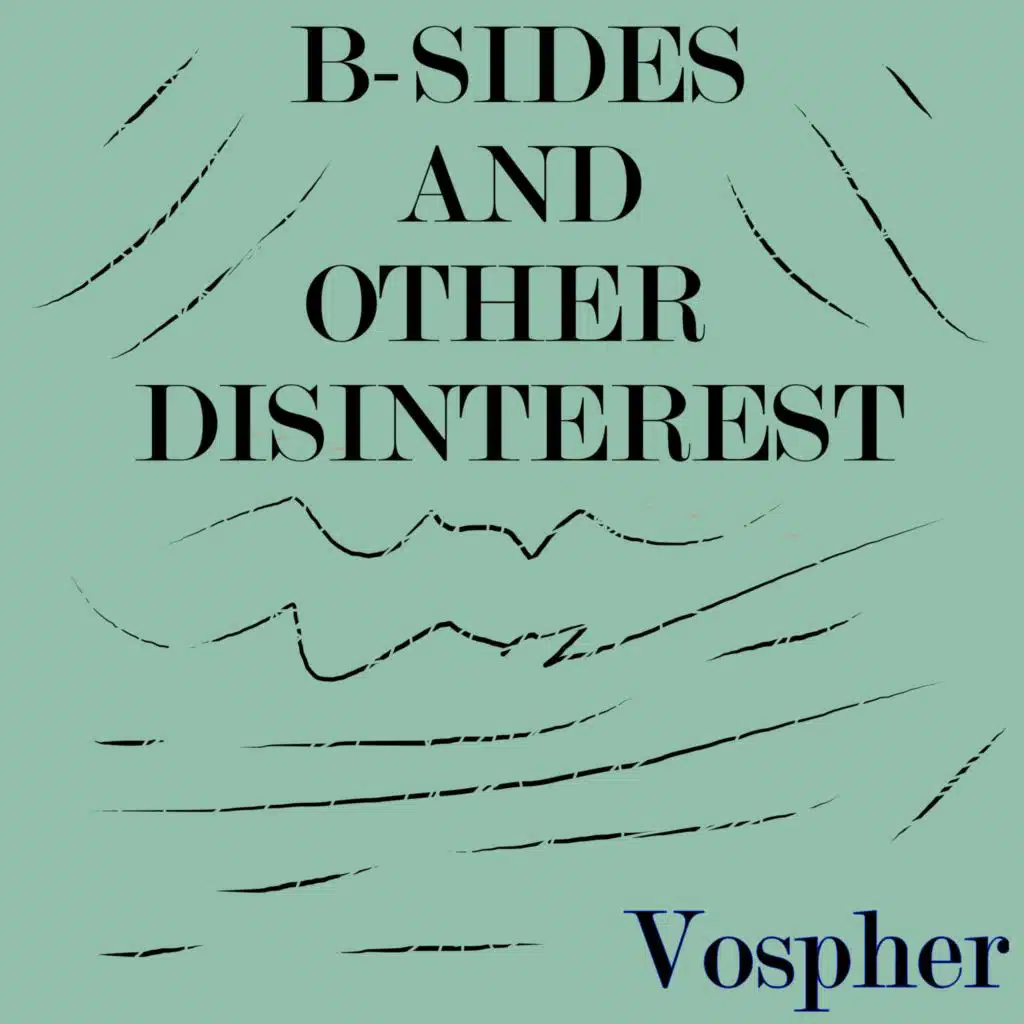B-Sides and Other Disinterest