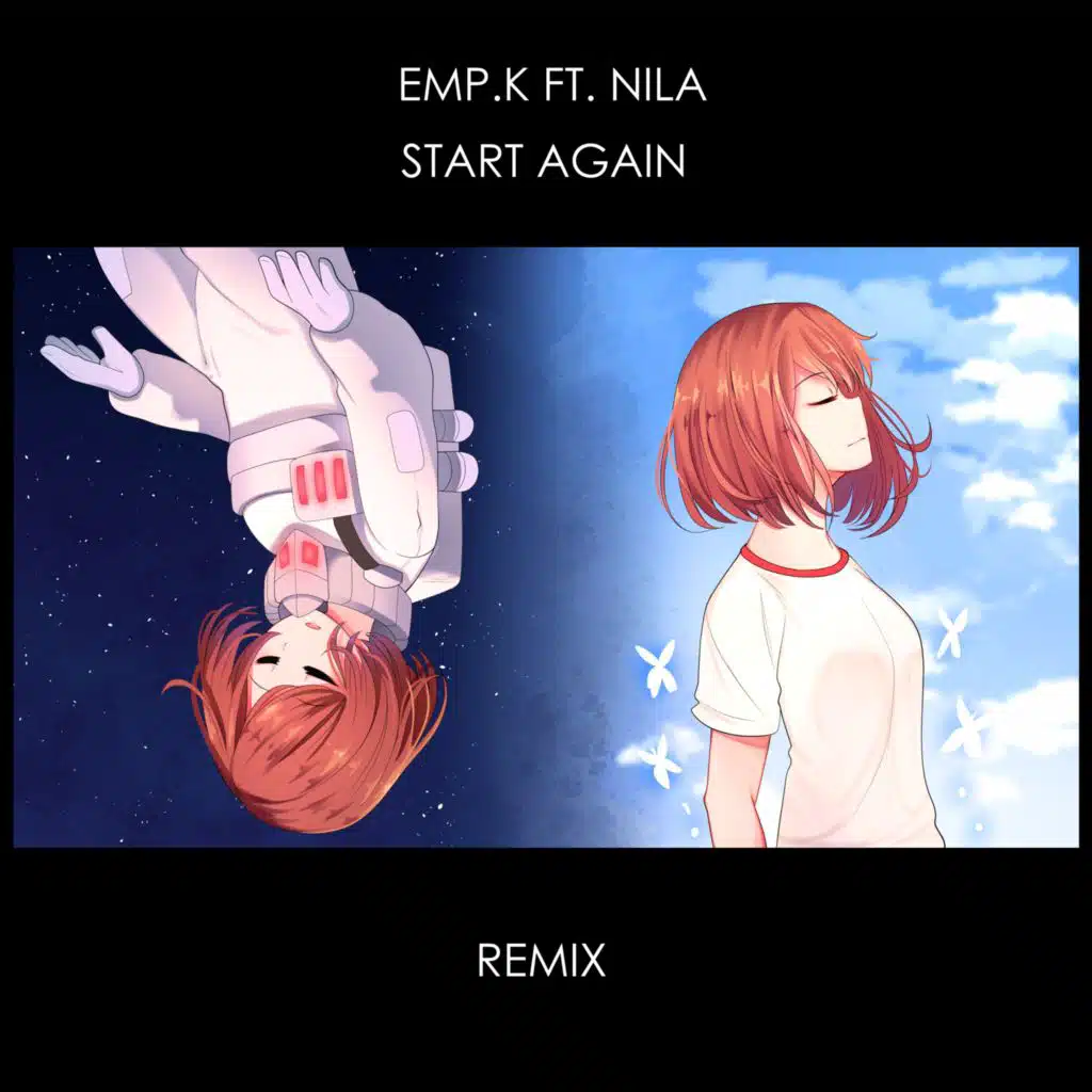 Start Again (Remix) [feat. Nila]
