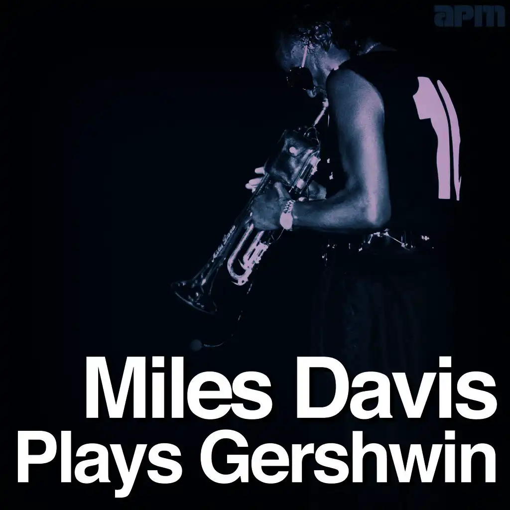 Miles Davis Plays Gershwin