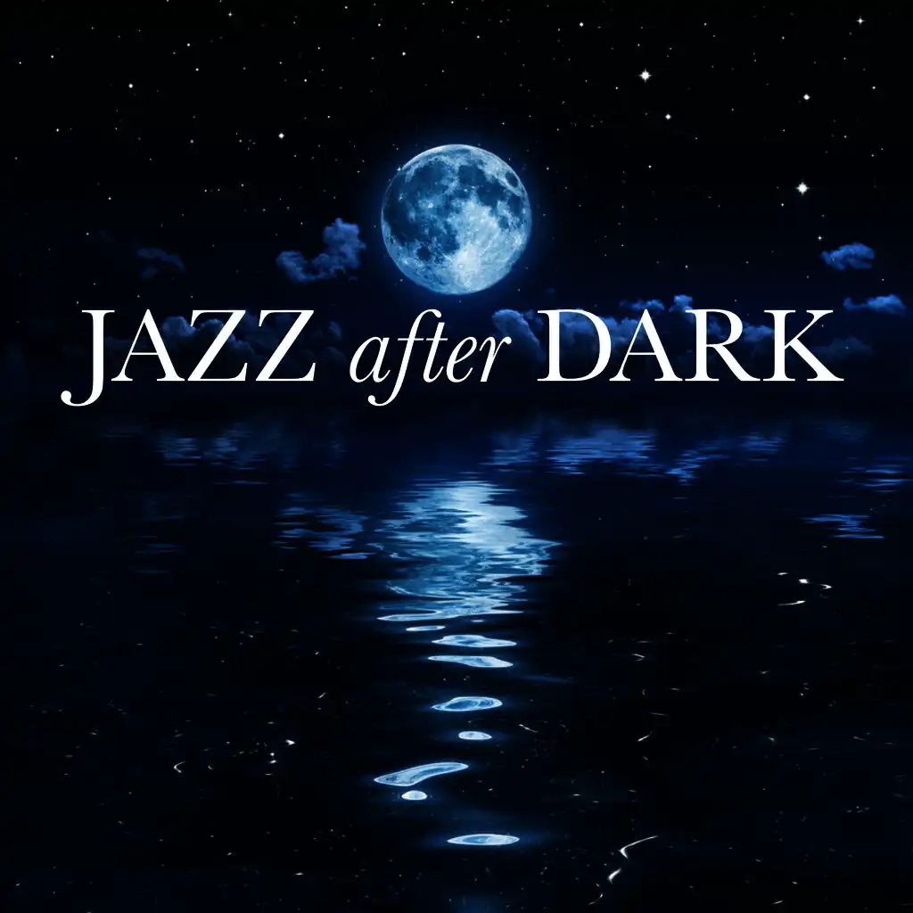 Jazz After Dark