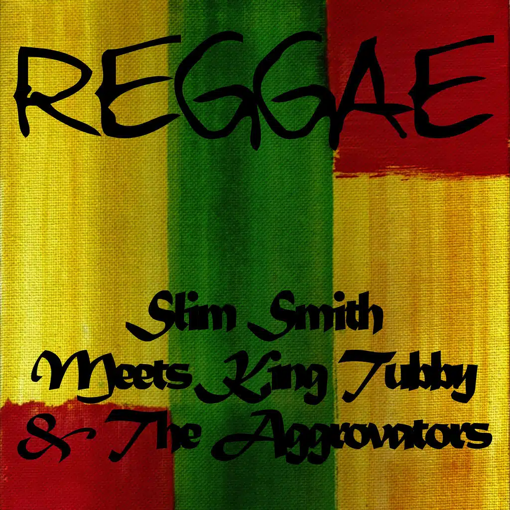 Slim Smith Meets King Tubby & The Aggrovators