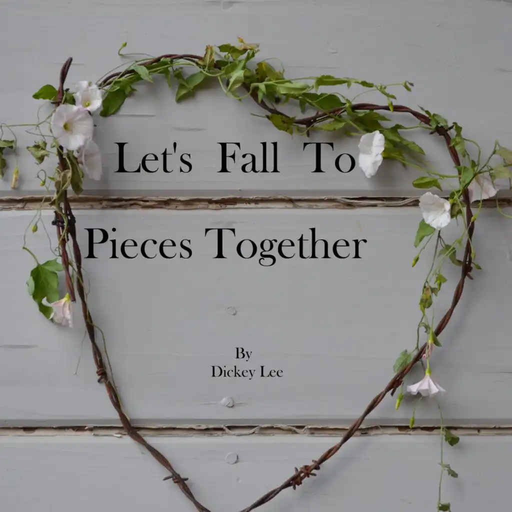 Let's Fall to Pieces Together (Radio Edit)