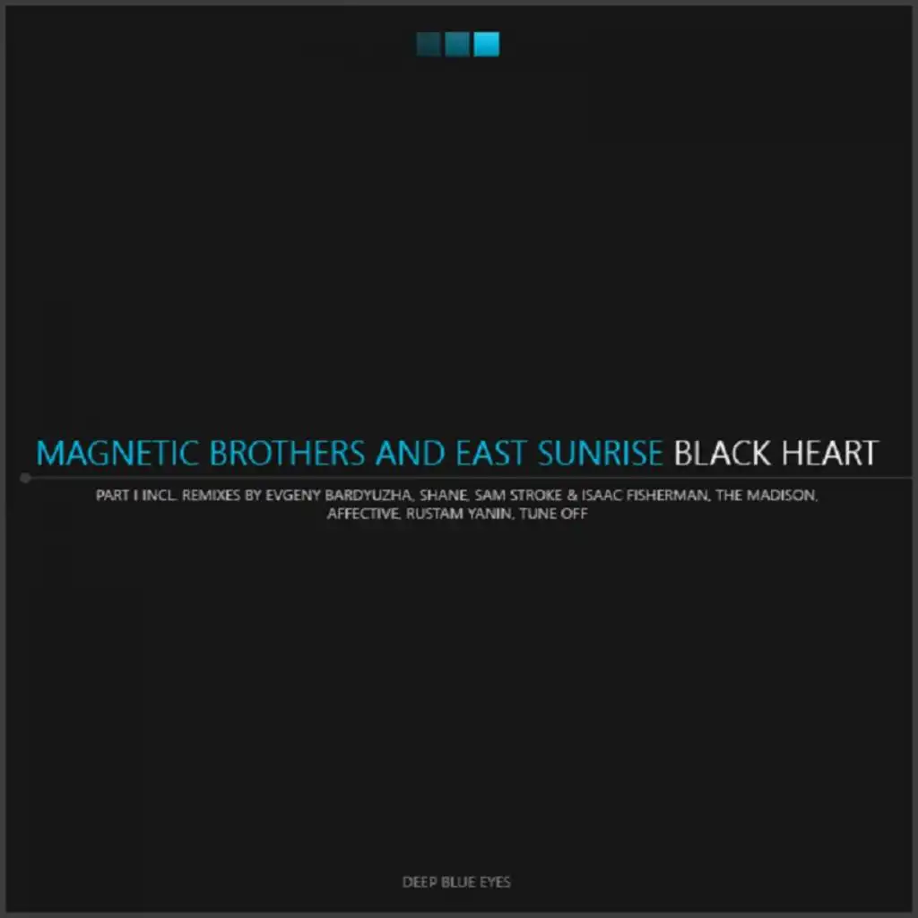 East Sunrise, Magnetic Brothers