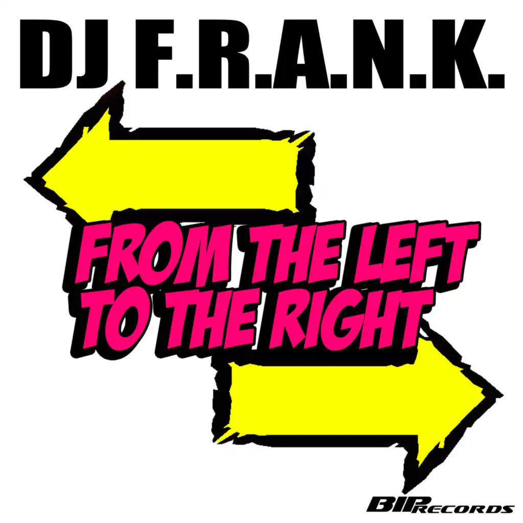 From the Left to the Right (Extended Mix)