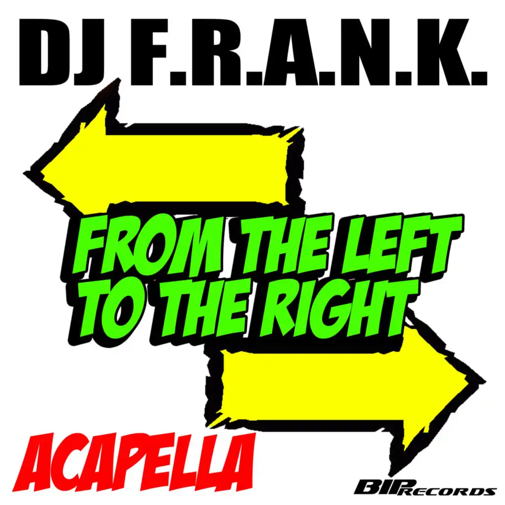 From the Left to the Right (Acapella)