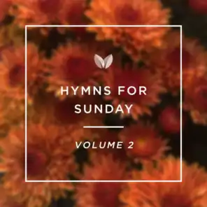 Hymns for Sunday: Vol. 2