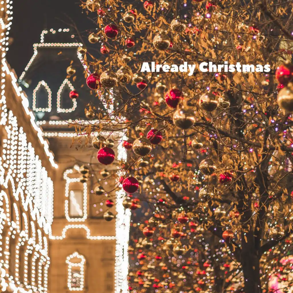 Already Christmas
