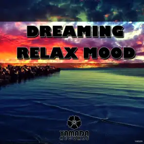 Dreaming Relax Mood