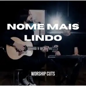 Nome Mais Lindo (feat. Gabriel Leite & Aline Alves)