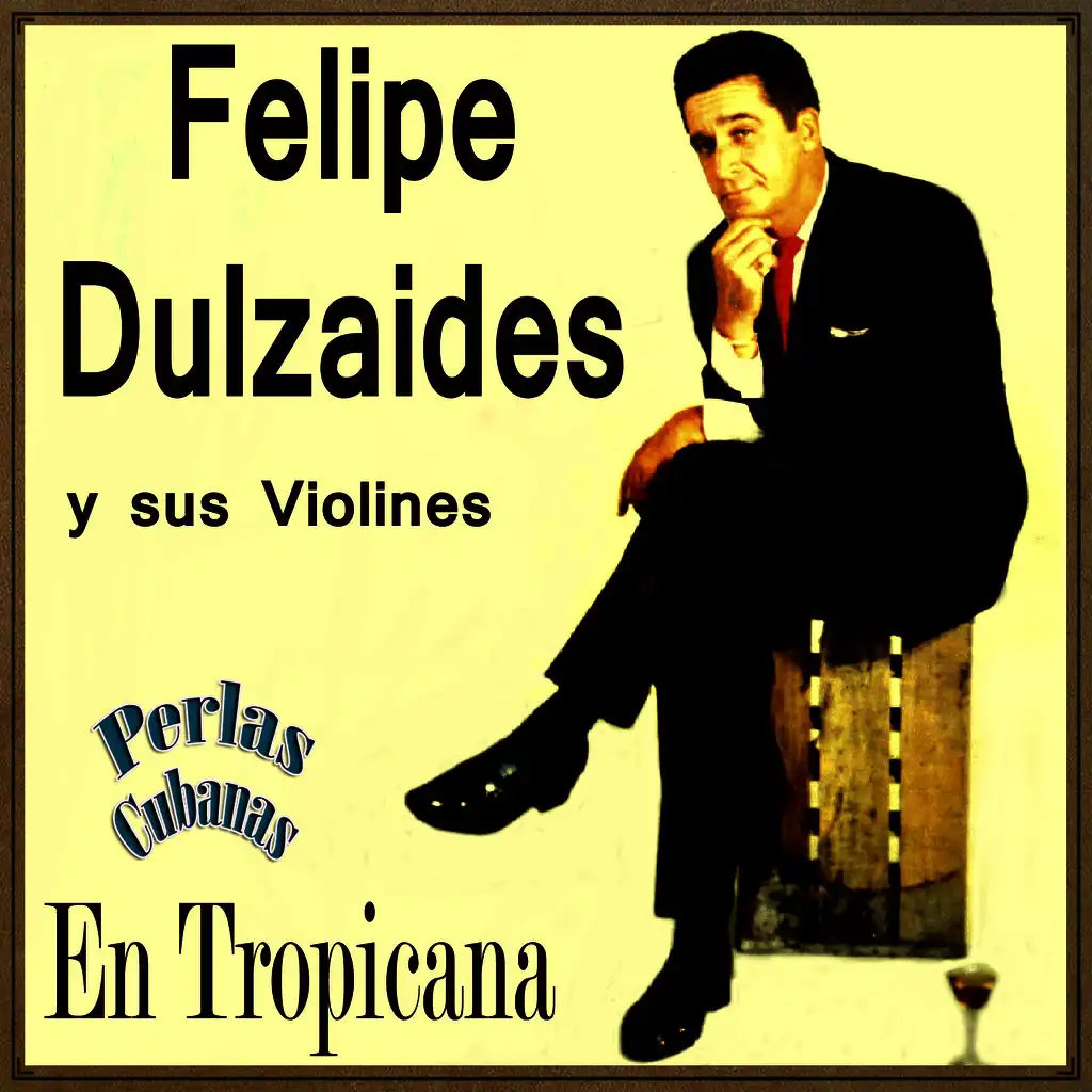 Felipe Dulzaides y sus Violines